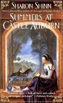 Summers at Castle Auburn/Sharon Shinn