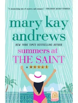 Summers at the Saint, Paperback/Mary Kay Andrews