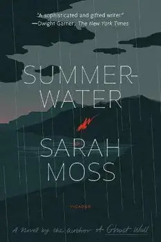Summerwater, Paperback/Sarah Moss