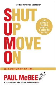 SUMO (Shut Up, Move On) - Paul (paul Mcgee Associates Mcgee