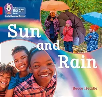 Sun and Rain. Band 02b/Red B, Paperback/Becca Heddle