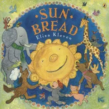 Sun Bread, Paperback/Elisa Kleven