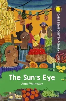 Sun's Eye, Paperback/Anne Walmsley
