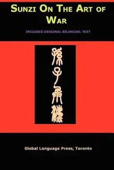 Sun-Tzu on the Art of War: The Oldest Military Treatise in the World (Sunzi for Language Learners, Volume 1), Paperback/Sun Tzu