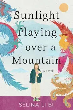 Sunlight Playing over a Mountain, Hardback/Selina Li Bi