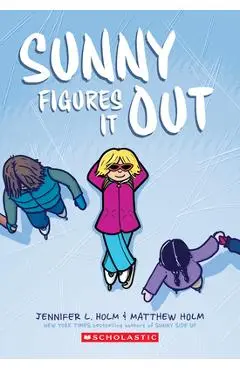 Sunny Figures It Out: A Graphic Novel (Sunny #6) - Jennifer L. Holm