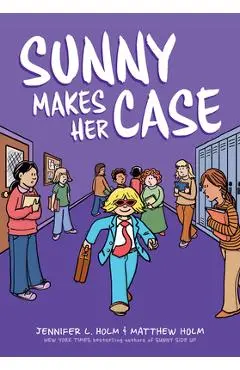 Sunny Makes Her Case: A Graphic Novel (Sunny #5) - Jennifer L. Holm