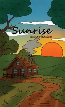 Sunrise, Paperback/Brent Medeiros