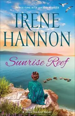 Sunrise Reef: A Hope Harbor Novel - Irene Hannon