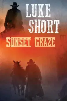 Sunset Graze, Paperback/Luke Short