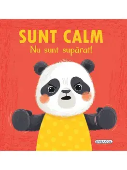 Sunt calm. Nu sunt suparat! Seria Emotii/***
