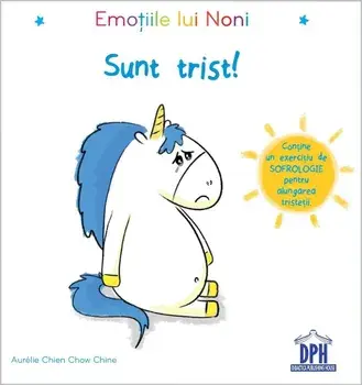 Sunt trist!/Aurelie Chien Chow Chine