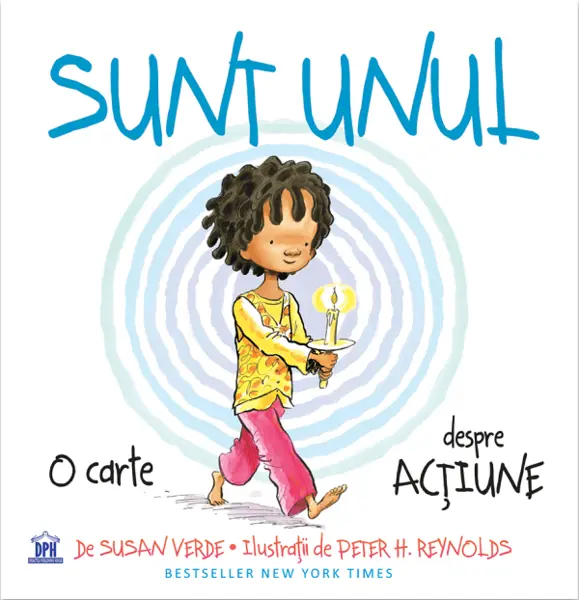Sunt Unul. O carte despre actiune
