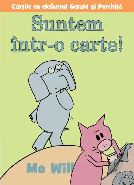 Suntem într-o carte! - Mo Willems