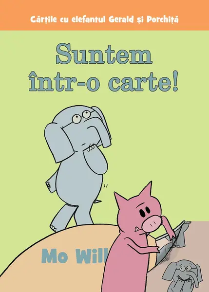 Suntem într-o carte! | paperback - Mo Willems