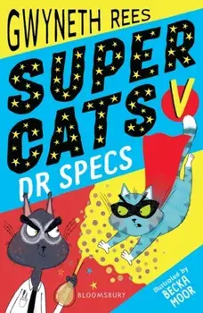 Super Cats v Dr Specs, Paperback/Gwyneth Rees