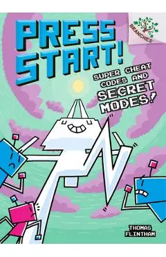 Super Cheat Codes and Secret Modes!: A Branches Book (Press Start #11) (Library Edition), 11 - Thomas Flintham