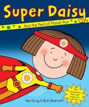 Super Daisy, Paperback/Kes Gray