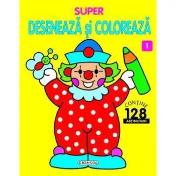 Super deseneaza si coloreaza. Volumul 1/***