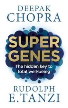 Super Genes, Paperback/Deepak Chopra