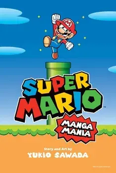 Super Mario Manga Mania, Paperback/Yukio Sawada