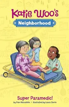 Super Paramedic!, Paperback/Fran Manushkin