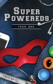 Super Powereds: Year 1, Hardcover/Drew Hayes