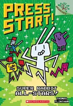 Super Rabbit All-Stars!: A Branches Book (Press Start! #8), Paperback/Thomas Flintham