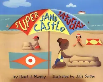 Super Sand Castle Saturday, Paperback/Stuart J. Murphy