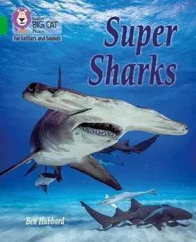 Super Sharks. Band 05/Green, Paperback/Ben Hubbard