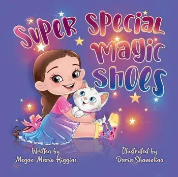 Super Special Magic Shoes, Paperback/Megan Higgins