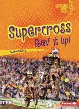 Supercross: REV It Up!, Paperback/Jackie Golusky