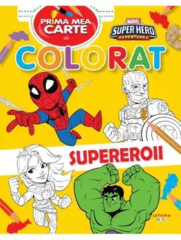 Supereroii. Prima mea carte de colorat. Marvel/***