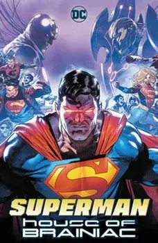 Superman: House of Brainiac, Paperback/Rafael Blanco