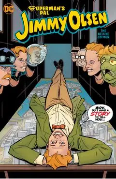 Superman's Pal Jimmy Olsen: Who Killed Jimmy Olsen? the Deluxe Edition - Matt Fraction