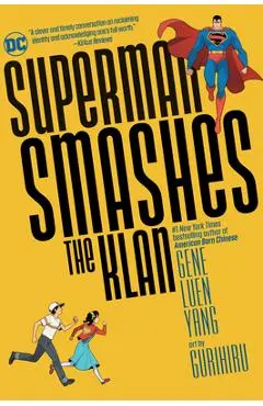 Superman Smashes the Klan - Gene Luen Yang