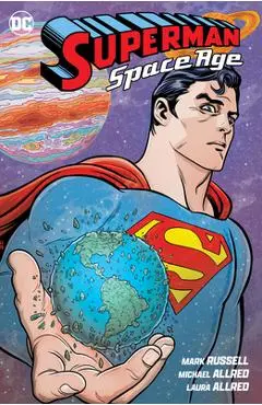 Superman: Space Age - Mark Russell