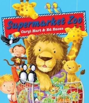 Supermarket Zoo, Paperback/Caryl Hart