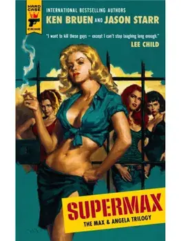 SUPERMAX: The Max and Angela Trilogy, Paperback/Jason Starr