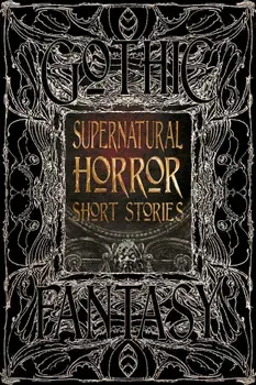 Supernatural Horror Short Stories/Roger Luckhurts