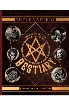 Supernatural: The Men of Letters Bestiary: Winchester Family Edition - Waggoner