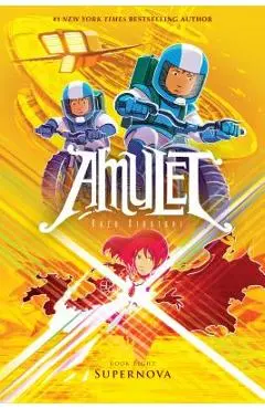 Supernova (Amulet #8), Volume 8 - Kazu Kibuishi