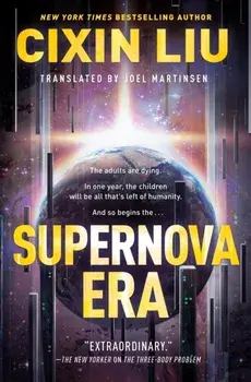 Supernova Era, Paperback/Cixin Liu