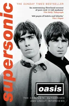 Supersonic. The Complete, Authorised and Uncut Interviews, Paperback/***