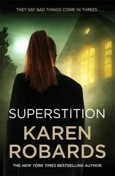 Superstition. A gripping suspense thriller that will have you on the edge-of-your-seat, Paperback/Karen Robards