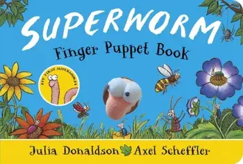 Superworm Finger Puppet Book - the wriggliest, squiggliest superhero ever!, Hardback/Julia Donaldson