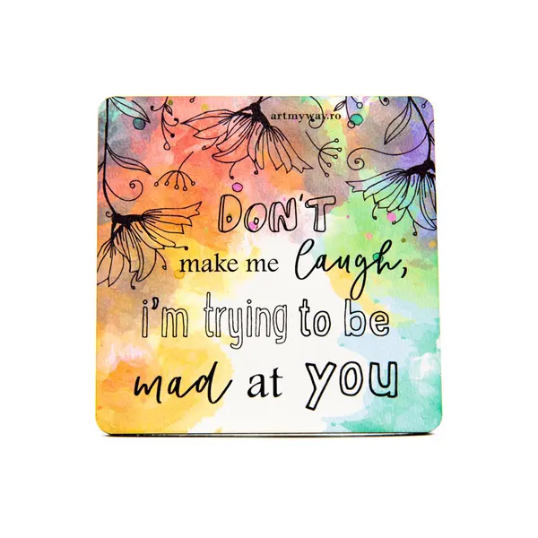 Suport pahar - Make Me Laugh | ArtMyWay