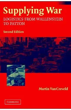 Supplying War - Martin Van Creveld