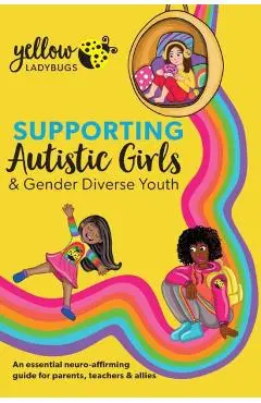 Supporting Autistic Girls & Gender Diverse Youth - Yellow Ladybugs