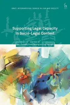 Supporting Legal Capacity in Socio-Legal Context, Hardback/***